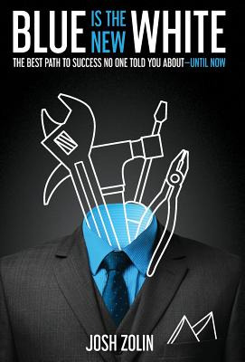 Libro Blue Is The New White: The Best Path To Success No ...