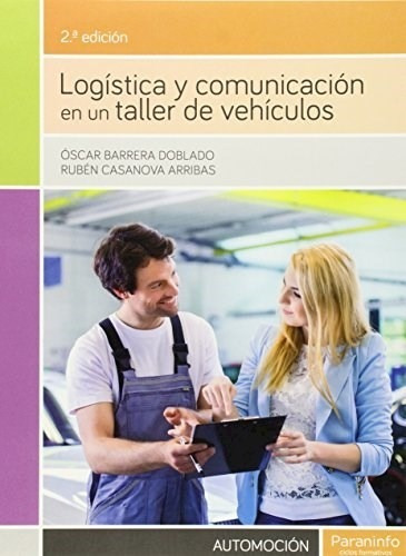 Libro Logistica Y Comunicacion En Un Taller De Vehiculos De 