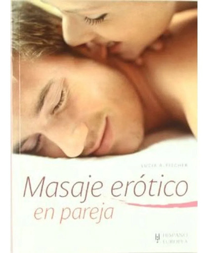 Masaje Erotico En Pareja