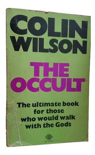 The Occult Colin Wilson En Ingles Walk With The Gods