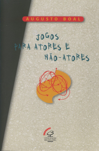 Livro: Jogos Para Atores E Não Atores