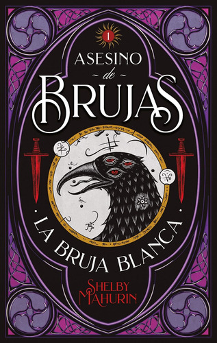 Libro: Asesino De Brujas: La Bruja Blanca (spanish Edition)