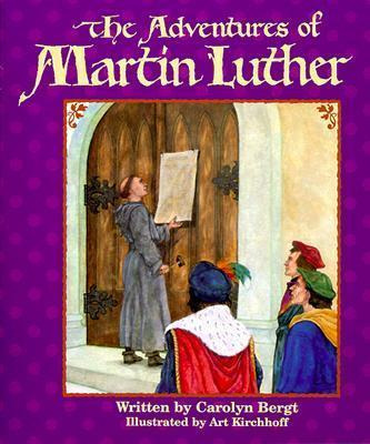 Libro Adventures Of Martin Luther, The - C Bergt