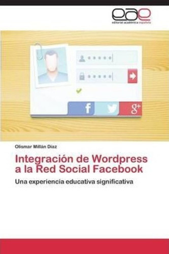 Integracion De Wordpress A La Red Social Facebook  Jyiossh