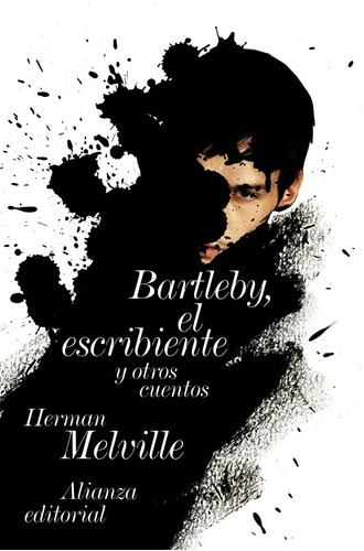 Bartleby El Escribiente, Herman Melville, Ed. Alianza