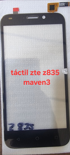 Mica Tactil Zte Z835 Maven3