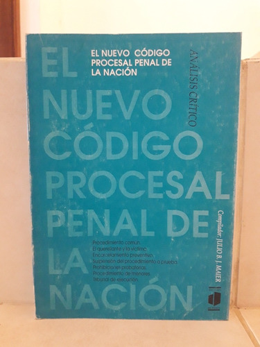 Derecho. Analisis Critico Codigo Procesal Penal. Julio Maier