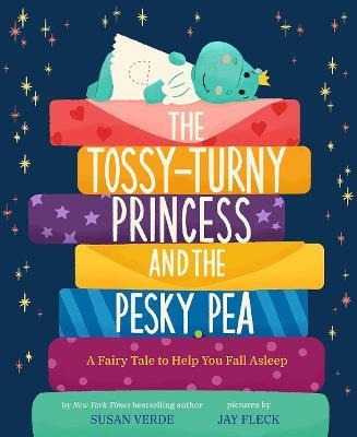 Libro The Tossy-turny Princess And The Pesky Pea: A Fairy...