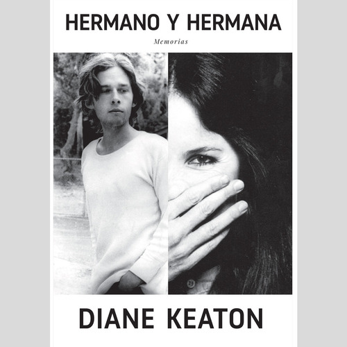 HERMANO Y HERMANA, de Keaton, Diane. Editorial Ediciones Camelot, tapa blanda en español, 2020