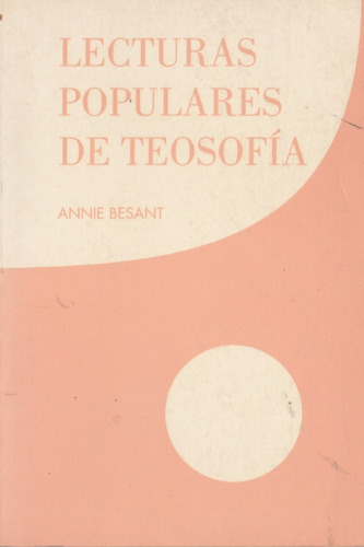 Lecturas Populares De Teosofia Annie Besant  