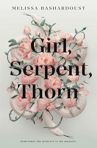 Libro Girl, Serpent, Thorn-melissa Bashardoust-inglés