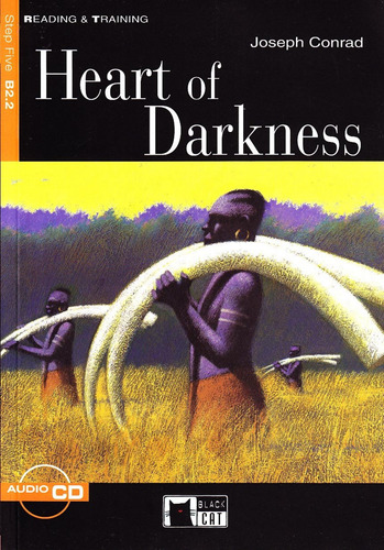 Libro Heart Of Darkness. Reading And Training B2.2 Con Cd