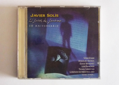 Javier Solis - El Señor De Sombras 30 Aniversario - Cd 