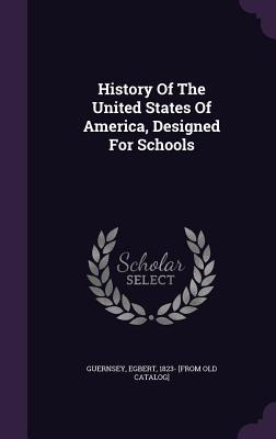 Libro History Of The United States Of America, Designed F...