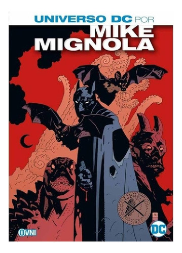Libro - Universo Dc Por Mike Mignola - Mike Mignola