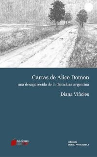 Cartas De Alice Domon - Diana Viñoles