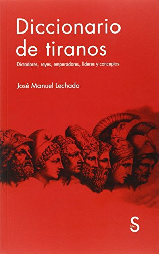 Libro Diccionario De Tiranos De Lechado García José Manuel S