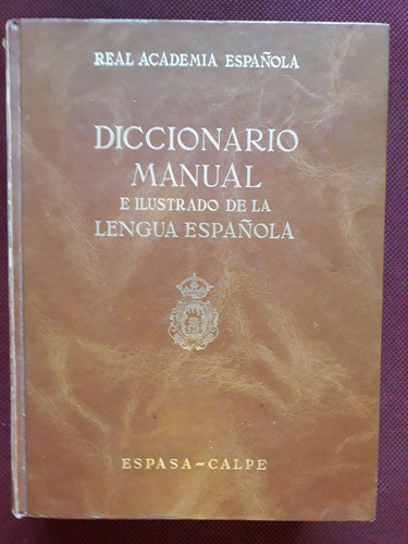 Diccionario Manual E Ilustrado Real Academia Española 1666p