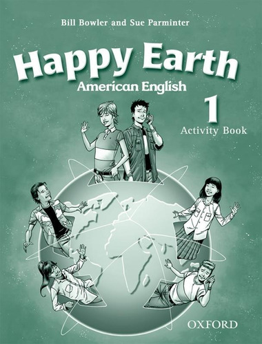 Happy Earth 1 American English Wb, De Bowler, Bill. Editora Oxford University Em Inglês Americano