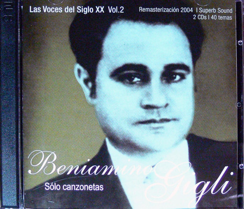 Beniamino Gigli - Las Voces Del Siglo Xx Vol. 2 