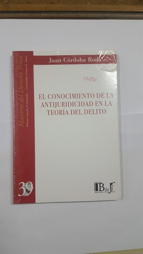 Córdoba Roda. Antijuridicidad En La Teoría Del Delito