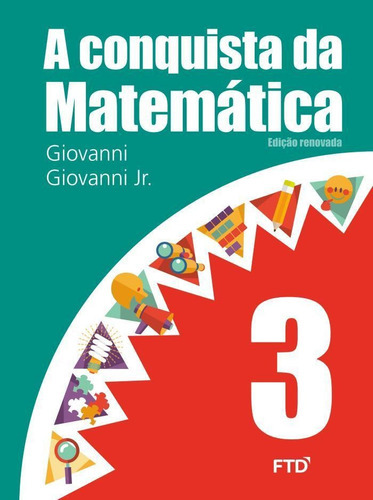 A conquista da matemática - 3º ano, de Giovanni R. Editora FTD Educação, capa mole em português, 2015