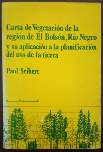 Carta De Vegetacion De La Region De El Bolsón Rio Negro