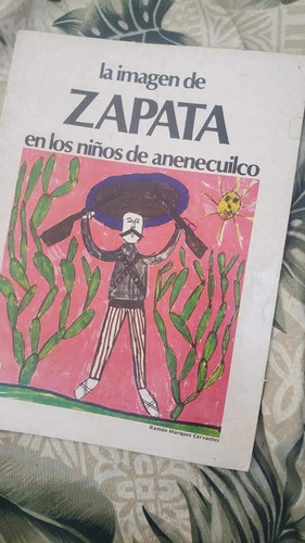 Libro La Imagen De Zapata De Anenecuilco Ramon Marquez