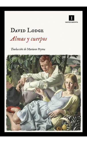 Libro Almas Y Cuerpos - Lodge, David