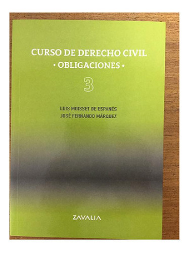 Libro - Cur So De Derecho Civil. Obligaciones. 3 - Moisset 
