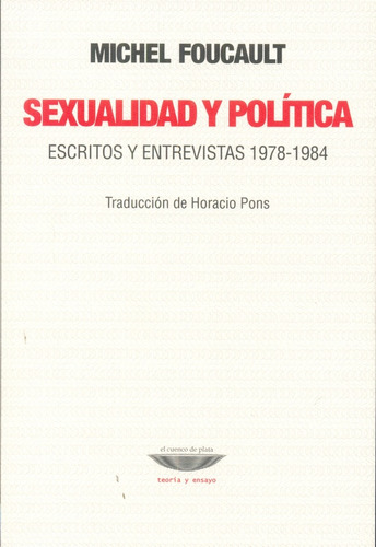 Michel Foucault - Sexualidad Y Politica