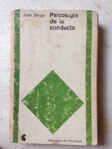 Psicologia De La Conducta Jose Bleger