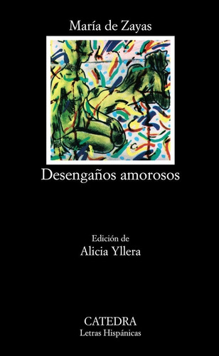 Desengaãâ±os Amorosos, De Zayas, María De. Editorial Ediciones Cátedra, Tapa Blanda En Español