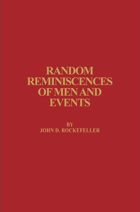 Libro Random Reminiscences Of Men And Events - John D. Ro...