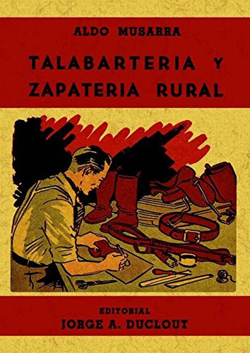 Talabarteria Y Zapateria Rural -sin Coleccion-