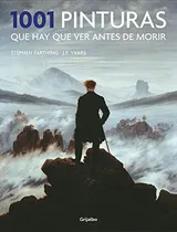 Comprar Libro 1001 Pinturas Que Hay Que Ver Antes De Morir - Farthin