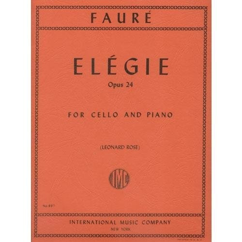 Faure, Gabriel  Elegy, Op 24  Cello And Piano  Edited By Leo