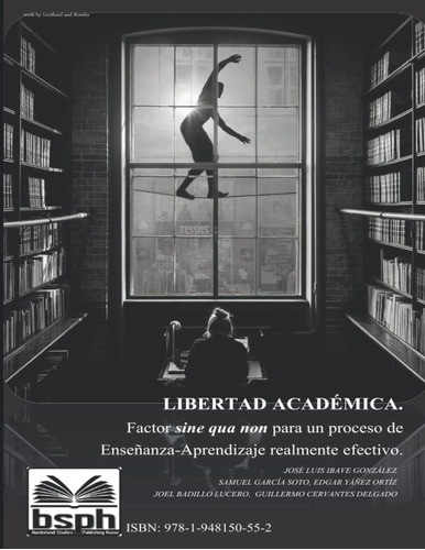 Libro: Libertad Académica: Factor Sine Qua Non Para Un Proce