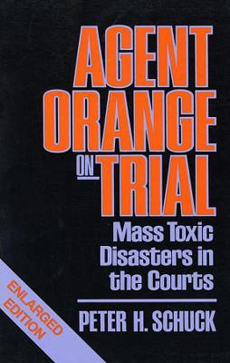 Libro Agent Orange On Trial : Mass Toxic Disasters In The...