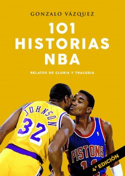 101 Historias De La Nba (4aed) Vazquez, Gonzalo Jc Clementi