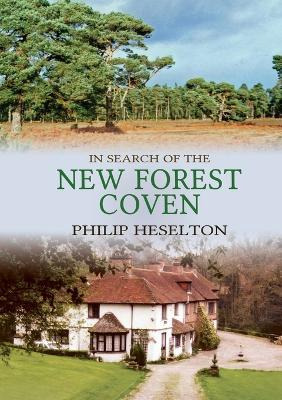 Libro In Search Of The New Forest Coven - Philip Heselton