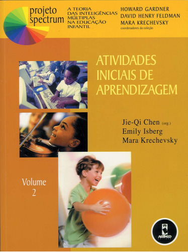 Atividades Iniciais de Aprendizagem: Volume 2, de Chen, Jie-Qi. Série Projeto Spectrum Penso Editora Ltda., capa mole em português, 2001