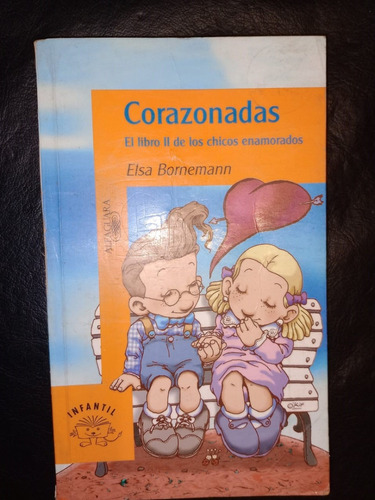 Libro Corazonadas 2 Elsa Bornemann