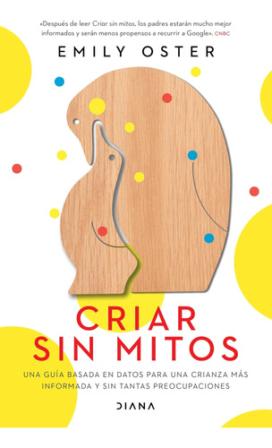 Libro: Criar Sin Mitos (spanish Edition)