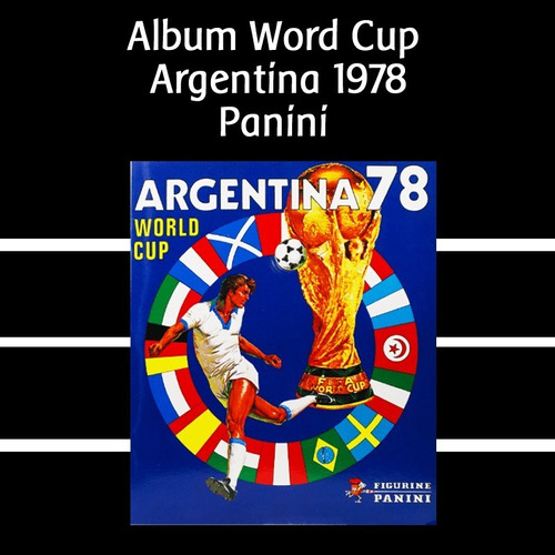 Álbum Facsímil Fútbol Mundial Argentina 1978