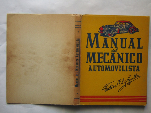 Victor M.l. Agollia, Manual Del Mecánico Automovilista