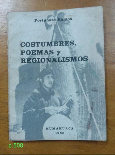 Fortunato Ramos / Costumbres Poemas Y Regionalismos
