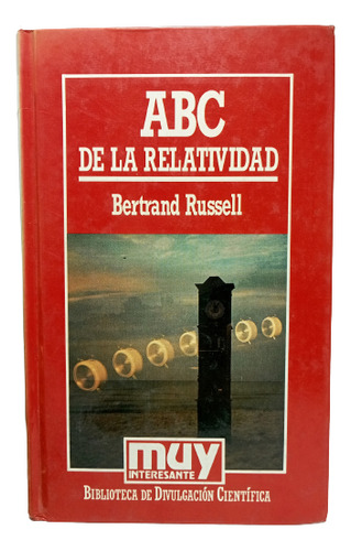 Abc De La Relatividad - Bertrand Russell - Muy Interesante