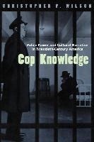 Libro Cop Knowledge : Police Power And Cultural Narrative...