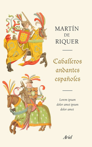 Caballeros andantes espaÃÂ±oles, de Riquer, Martín de. Editorial Ariel, tapa blanda en español